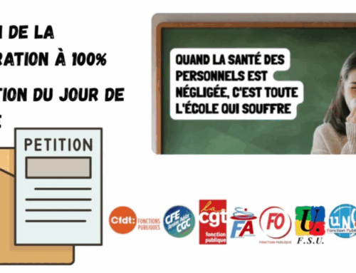 Pétition intersyndicale contre le jour de carence et pour le maintien de la rémunération à 100% en cas de congé maladie ordinaire
