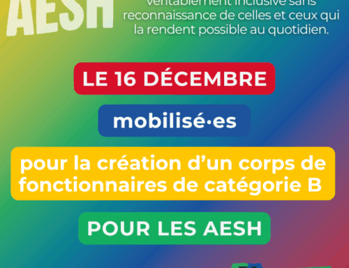 Pour la création d’un corps d’AESH : en grève le mardi 16 décembre !